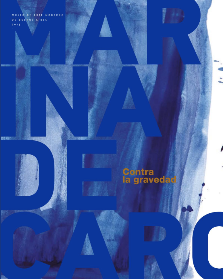 Marina De Caro - Contro la Gravedad - Museo de Arte Moderno de Buenos Aires