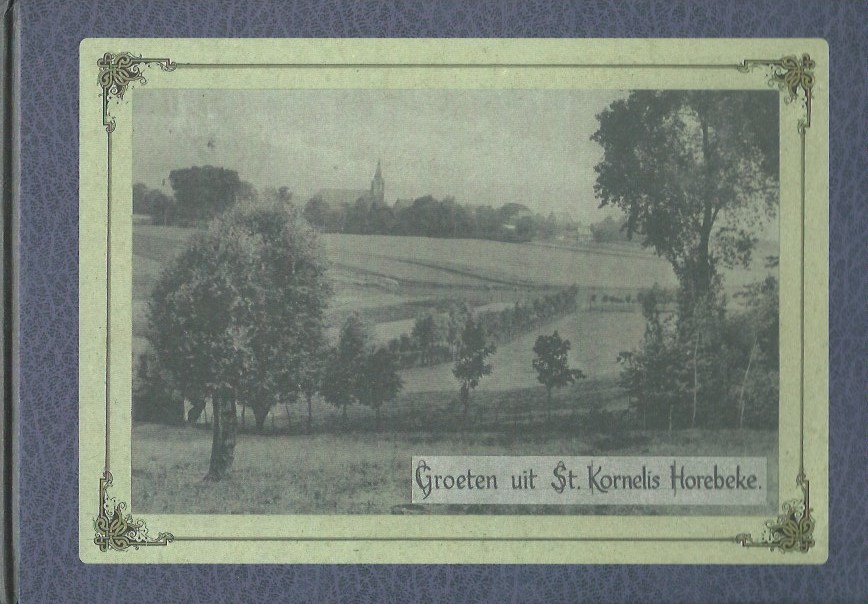 Patrick van Caeckenbergh - Groeten uit St.Kornelis Horebeke