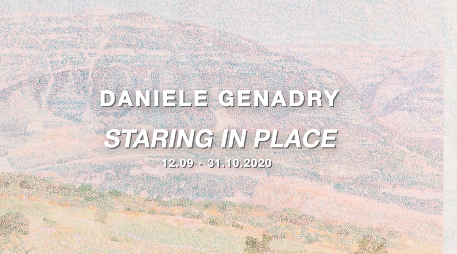 Daniele Genadry - Staring in place - Galerie In Situ - Fabienne Leclerc (2020)